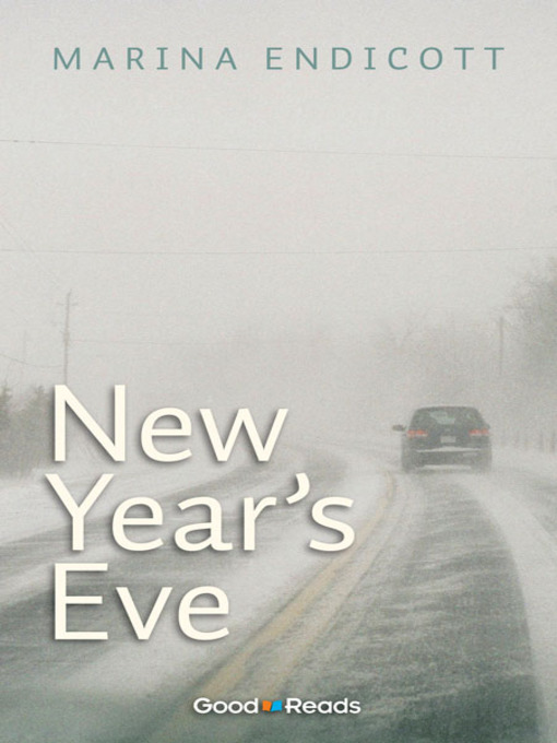 Title details for New Year's Eve by Marina Endicott - Available